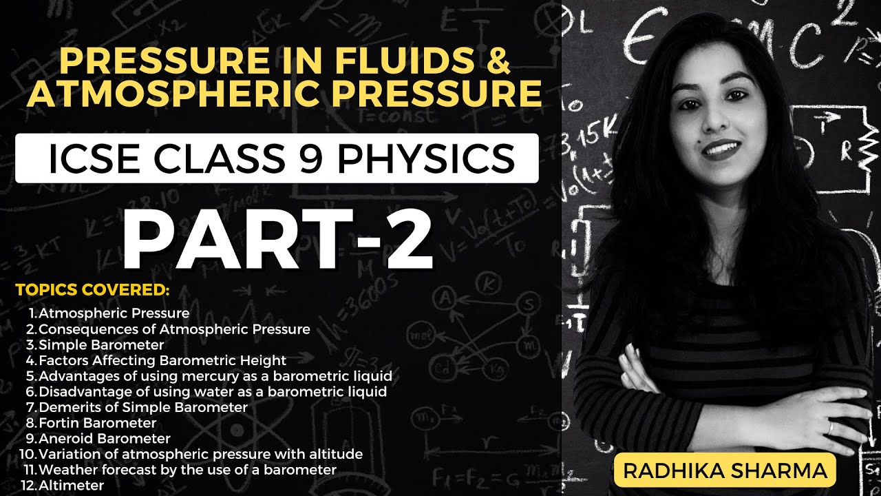 Pressure in Fluids & Atmospheric Pressure | ICSE CLASS 9 Physics | Part-2
