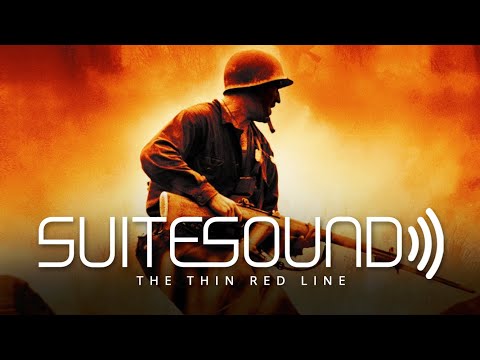 The Thin Red Line - Ultimate Soundtrack Suite