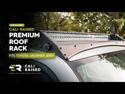 How to Install Roof Rack for 2010-2024 Toyota 4Runner | Cali Raised