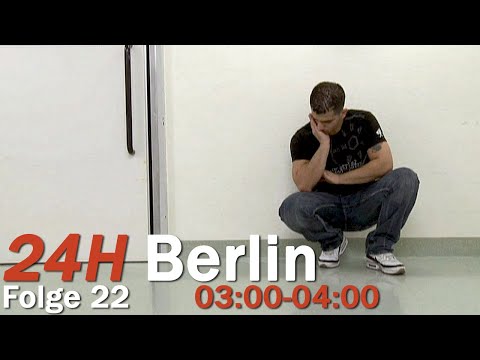 24H Berlin - Ein Tag im Leben - 03:00-04:00 (Folge 22/24)