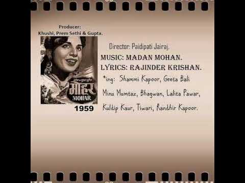 Tum ho sath Raat bhi haseen hai.. Lata Mangeshkar (Mohar 1959)