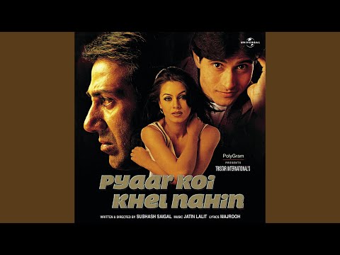 Pyaar Koi Khel Nahin (From "Pyaar Koi Khel Nahin")