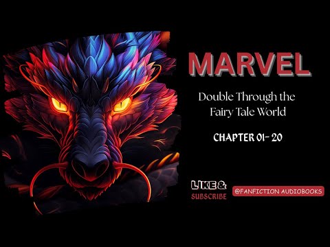 American Comic: Double Through the Fairy Tale World | Chapters 01–20 | Fanfiction Audiobook