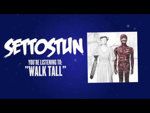 SET TO STUN - Walk Tall (Official Lyric Video)