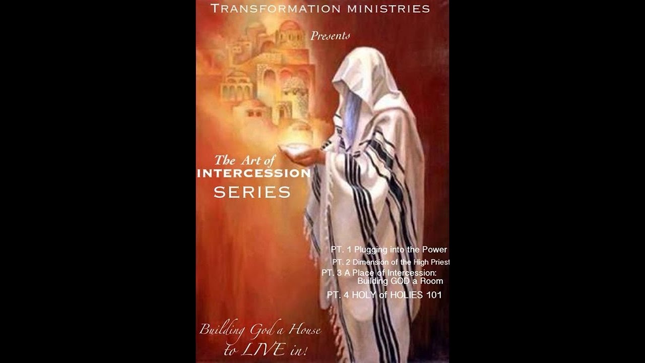 THE ART OF INTERCESSION