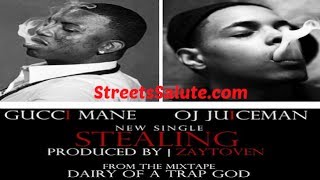 Gucci Mane - Stealing Feat. OJ Da Juiceman [Prod by Zaytoven]
