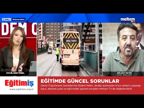 Genel Örgütlenme Sekreterimiz Bülent Metin, okullar açılmadan önce velilerin yaşadığı kayıt, alışveriş yükü ve eğitimdeki güncel sorunları Meltem TV’de değerlendirdi. | EĞİTİM İŞ