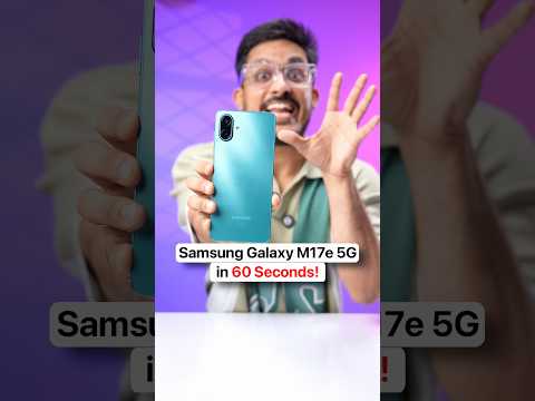 Thumbnail for Samsung Galaxy M17e 5G in 60 Seconds!