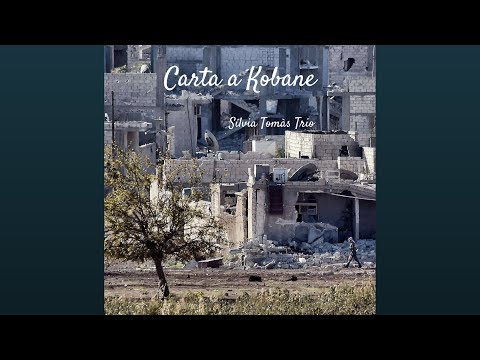 Sílvia Tomàs Trio - Carta a Kobane