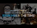 Valeriy Stepanov Federico Malaman Gergo Borlai Remember The Time