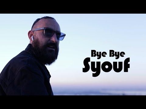 Syouf - Bye Bye (Official Music Video)