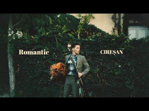 Ciresan - Romantic (Official Music Video)