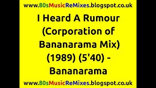 I Heard A Rumour (Corporation of Bananarama Mix) - Bananarama | 80s Club Mixes | 80s Club Music