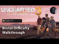 Uncharted 3: Drake's Deception  Remastered - Brutal Difficulty Walkthrough (No Commentary)