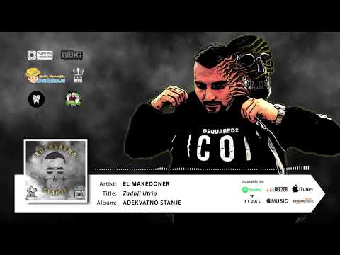 El Makedoner - ZADNJI UTRIP