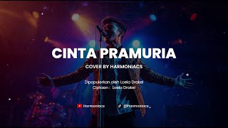 Download lagu CINTA PRAMURIA - COVER BY HARMONIACS mp3