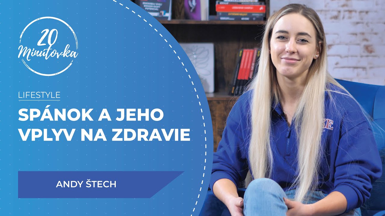 Spánok a jeho vplyv na zdravie - Andy Štech