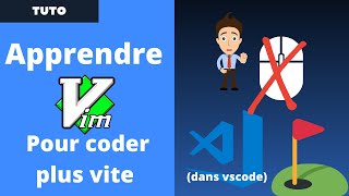 Tuto Vim pour débutant et l&#39;utiliser sur Vscode