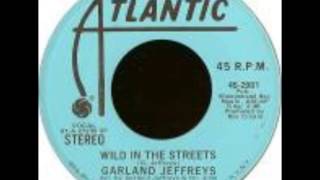 Wild in the Streets - Garland Jeffreys