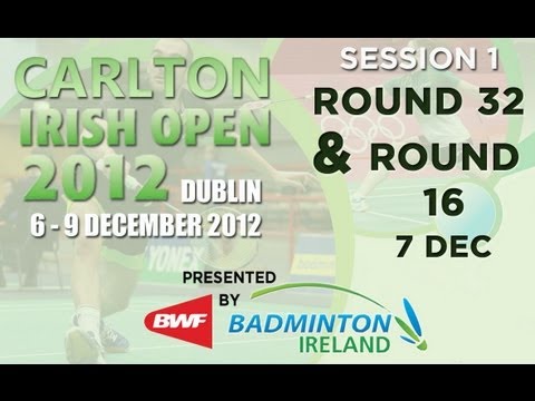 Round 32 & Round 16 (Session 1) - 2012 Carlton Irish Open