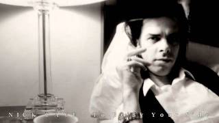 NICK CAVE - To Be By Your Side