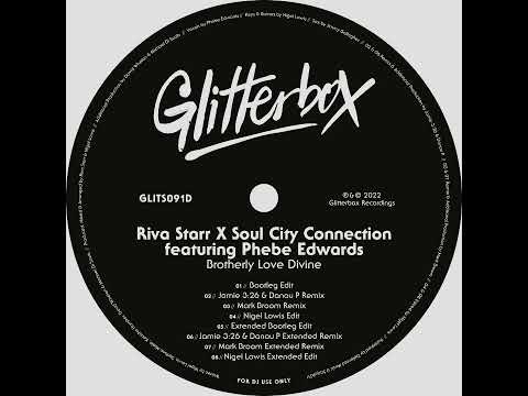 Riva Starr X Soul City Connection, Phebe Edwards - Brotherly Love Divine (Mark Broom Remix)