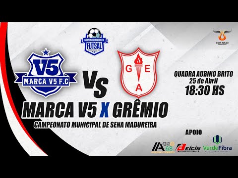 MARCA V5 F.C x GREMIO - Campeonato Municipal de Sena Madureira-AC