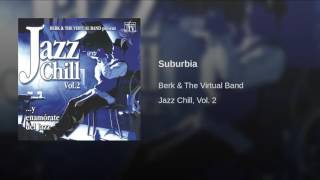 Electro Lounge All Stars - Suburbia video