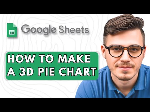 How to Make a 3D Pie Chart in Google Sheets [2025 Guide]