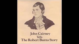 John Cairney Tells the Robert Burns Story