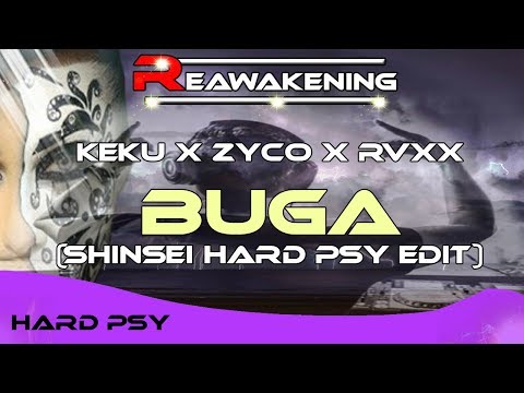KEKU x ZYCO x RVXX - Buga (Shinsei Hard Psy Edit)
