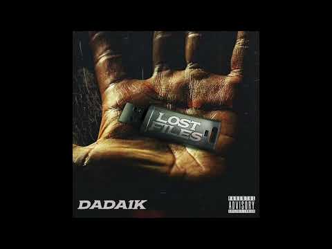 DADA1k - Lost Files (Official Audio)(Prod. By: DamnKay1)