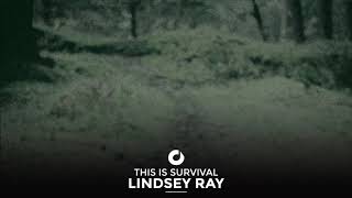 Lindsey Ray - This Is Survival
