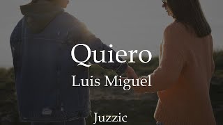| Quiero (Vivo 2000) | Luis Miguel |Lyrics|