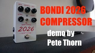 Video thumbnail for BONDI 2026 COMPRESSOR, demo by Pete Thorn by Pete Thorn
