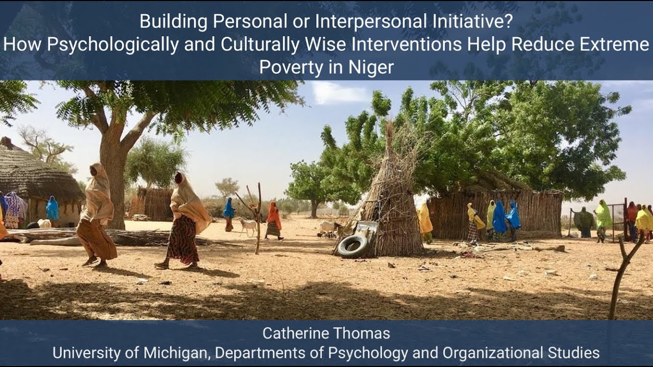 How Psychologically and Culturally Wise Interventions Help Reduce Extreme Poverty in Niger | PEP2024