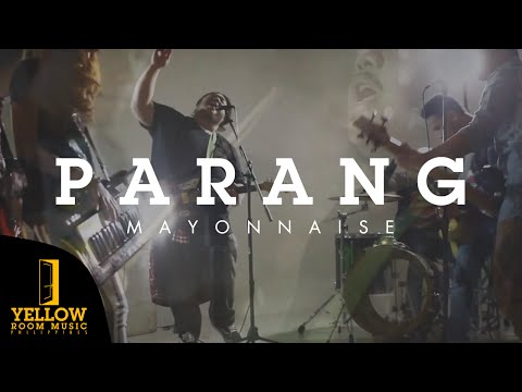 Mayonnaise - Parang (Official Music Video)