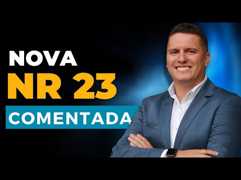 NR 23 Comentada: Combate a Incêndios e Novas Exigências de Segurança no Trabalho