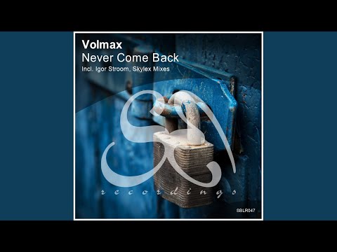 Never Come Back (Igor Stroom Remix)