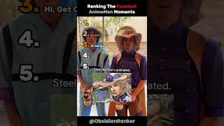 Ranking The Funniest AnimeMen Moments. # 140