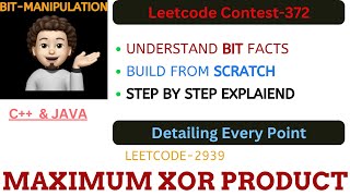 YouTube video 'Maximum Xor Product | Super Detailed | Leetcode Weekly Contest 372 | Leetcode-2939'