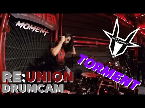 RE:UNION 'Torment' Drumcam at HELLPRINT