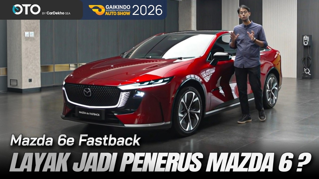 Mazda 6e Fastback: USUNG KODO DESIGN DI ERA ELEKTRIFIKASI - GIIAS 2026