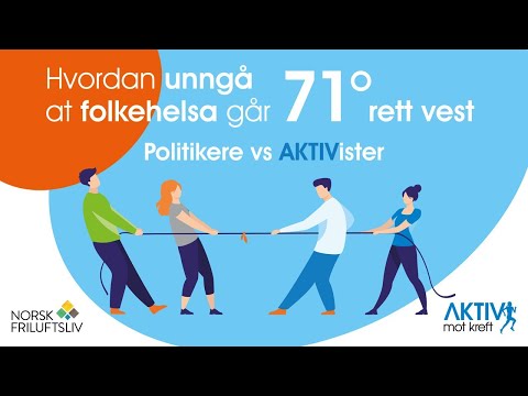 Hvordan unngå at folkehelsa går 71° rett vest