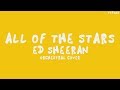 "All Of The Stars" - Ed Sheeran (Piano and ...