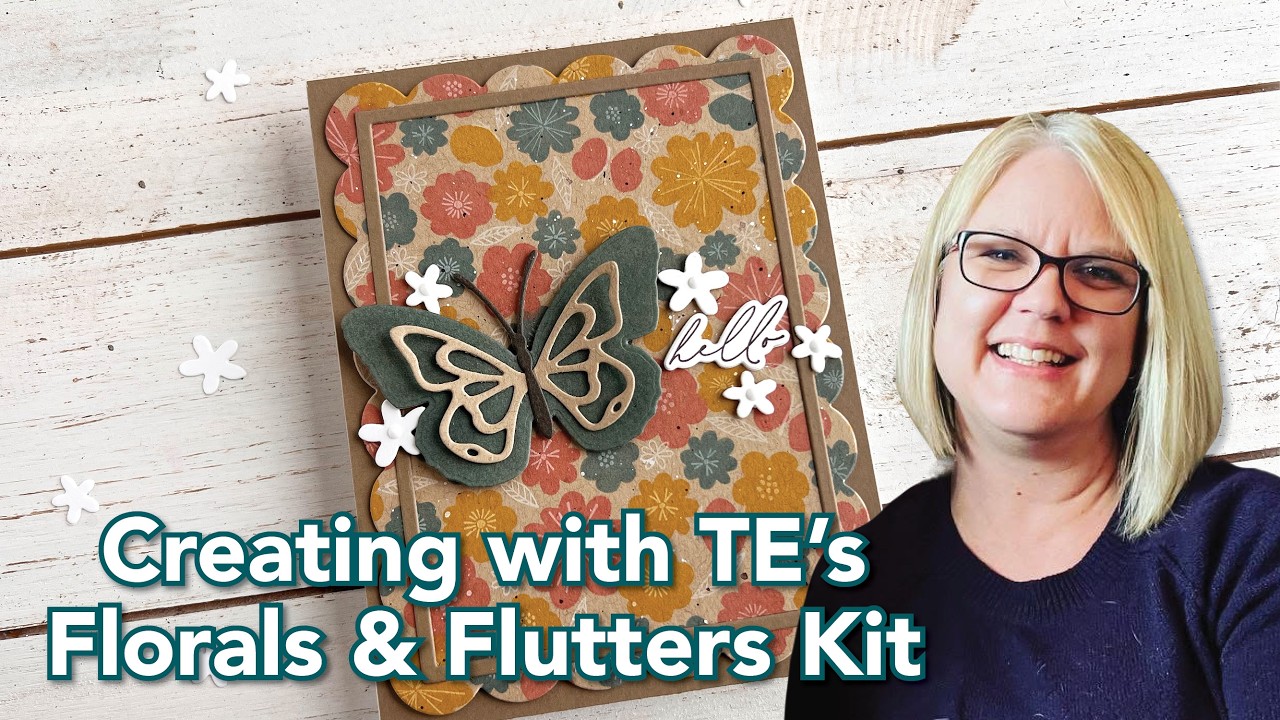 Creating with TE's Florals & Flutter Cardmaking Kit | Heather Nichols