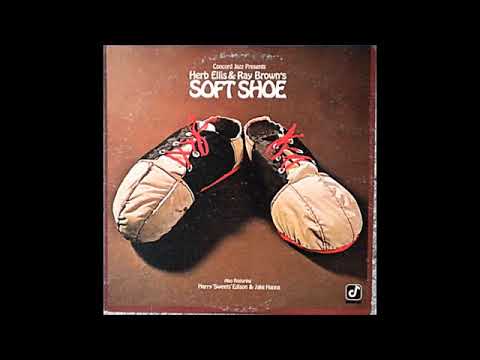 Herb Ellis & Ray Brown's -  Soft Shoe ( Full Album )