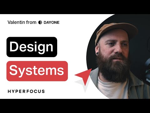 How design systems are built. Valentin from DAYONE