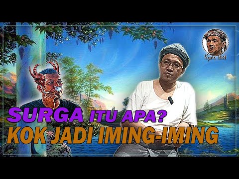 Apa Itu Surga I Serba-Serbi Ramadhan | Kyai Iket