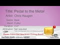 New Free Music 2018 Pedal To The Metal Chris Haugen Rock Funky YouTube Audio Library BGM